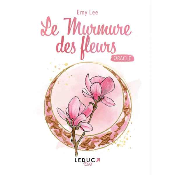 Oracle Le murmure des fleurs