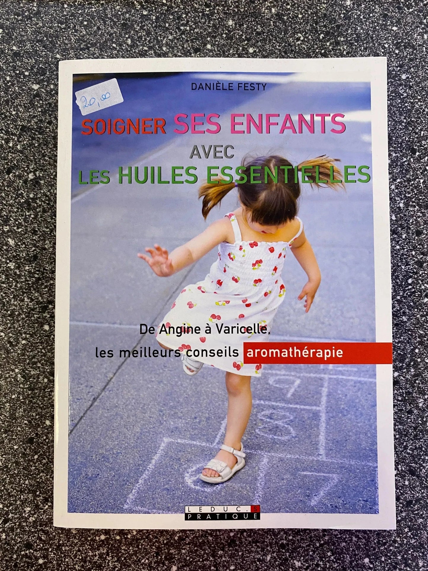 Soigner ses enfants avec les huiles essentielles