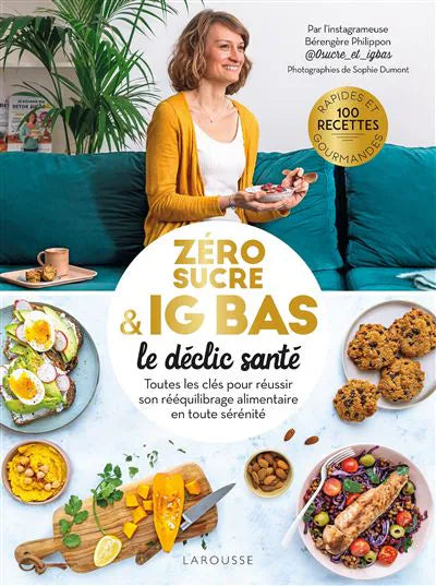Zéro sucre & IG bas le déclic santé