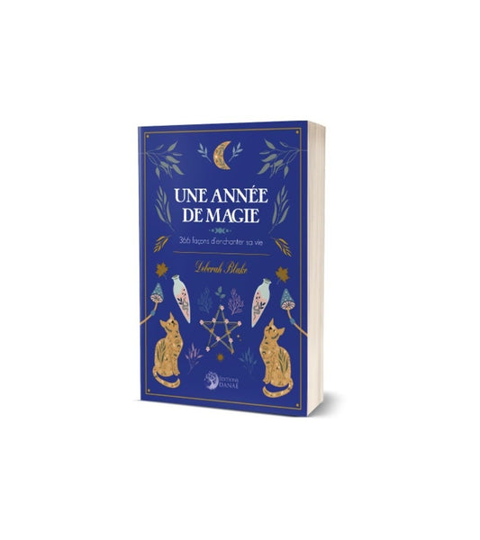 Une année de magie : 366 façons d’enchanter sa vie