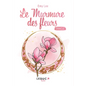 Oracle Le murmure des fleurs