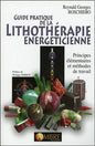 Guide pratique de la Lithothérapie énergéticienne