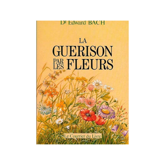 La guérison par les fleurs